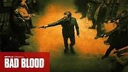 Bad Bloods Season 1 - Netflix Trailer (English Dub)