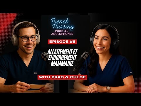 Ep 8: Allaitement et Engorgement Mammaire.