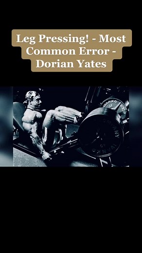 Proper Leg Press Form Tips by Dorian Yates