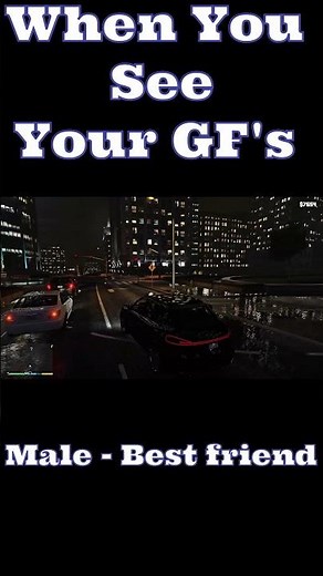 When you see your Girl-friend's male bestie #gta5 #gta5shorts #gtashorts #gtaonline #gtafails
