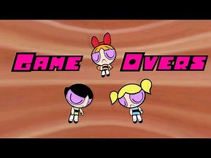 The Powerpuff Girls Relish Rampage Game Over Compilation
