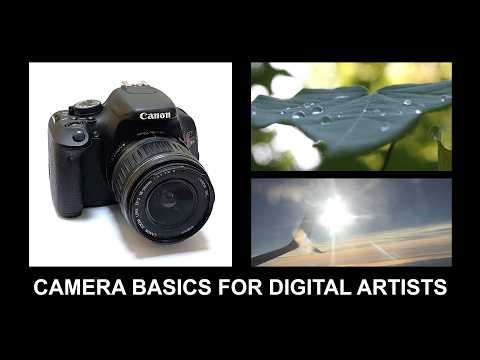 Camera Basics For Digital Artists
