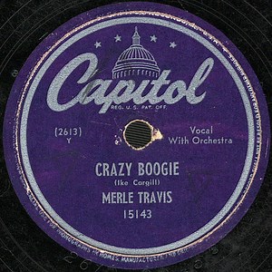 Merle Travis - Crazy Boogie / I'm A Natural Born Gamblin' Man