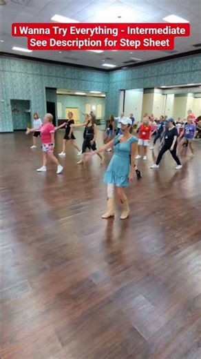 I Wanna Try Everything - Intermediate Line Dance