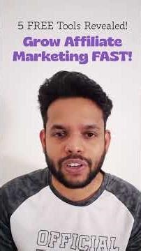 Affiliate Marketing 5 Free Tools to Grow!