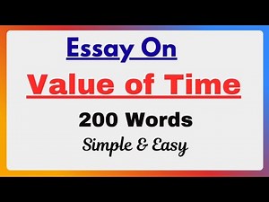 Essay on Value of Time in 200 Words in English | Short Essay Paragraph on Importance of Time