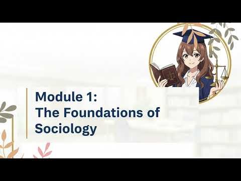 Sociology Module 1: The Foundations | Audio Podcast for All Learners