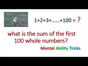 Sum of the first 100 whole numbers & sum of the first 100 even numbers.