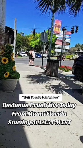 Bushman Prank Live from Miami - Join the Fun Today!
