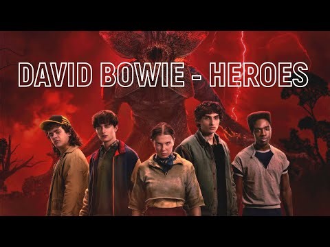 David Bowie - Heroes (Stranger Things Season 5 Soundtrack)