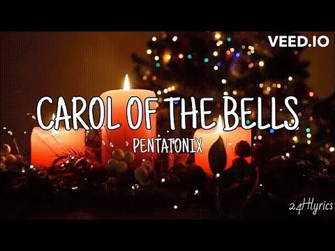 Carol of the bells - Pentatonix (Lyrics)