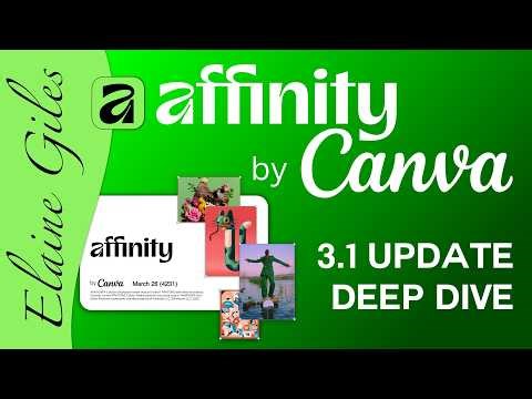 What's New in Affinity by Canva – March 2026 Update | Version 3.1 Full Deep Dive