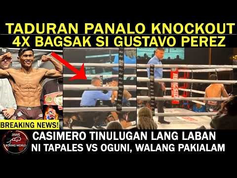 BREAKING: Pedro Taduran PANALO KNOCKOUT si Prez sa Round 7. 4x Bagsak |CASIMERO Tinulugan si Tapales