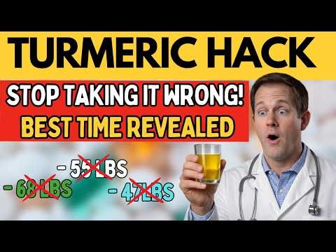 Turmeric Hack for Weight Loss STOP Taking It Wrong! Best Time Revealed