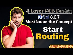 4 Layer PCB Routing | Ki CAD 8.0.8 | Episode 07