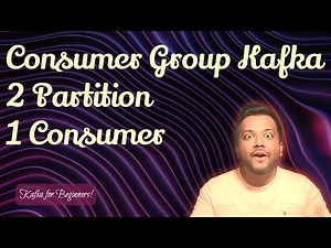 Part 12 - Consumer group in Kafka with 2 partition 1 consumer | Kafka for beginners