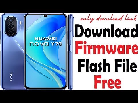 HUAWEI NOVA Y70 (MGA LX9) Flash File Firmware – Stock ROM