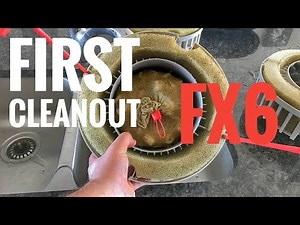 FX6: First Cleanout + Fine Filter Review