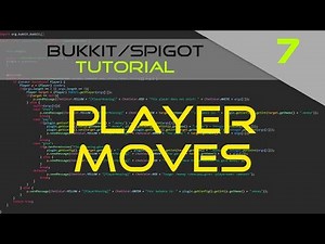 Minecraft Bukkit/Spigot Plugin Tutorial #7 : PlayerMoveEvent