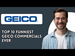 Top 10 Funniest GEICO Commercials Ever
