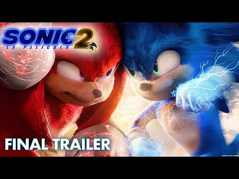 Sonic 2: La Película - Tráiler final