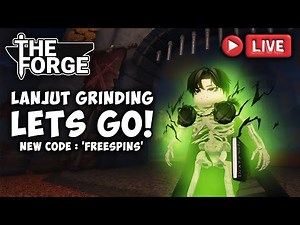 Lanjut Grinding The Forge Lets Go! | Roblox 🔴LIVE