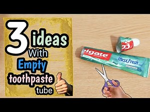 Reuse toothpaste tube | How to reuse toothpaste tube | reuse ideas | best use of waste |