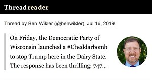 Thread by @benwikler: "On Friday, the Democratic Party of Wisconsin launched a to stop Trump here in the Dairy State. The response has been thrilling: […]" #Cheddarbomb