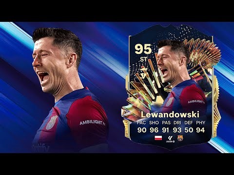 FC 24: ROBERT LEWANDOWSKI 95 TOTS PLAYER REVIEW I FC 24 ULTIMATE TEAM