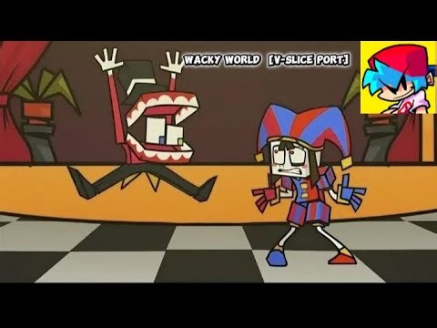 fnf WACKY WORLD [V-SLICE port]