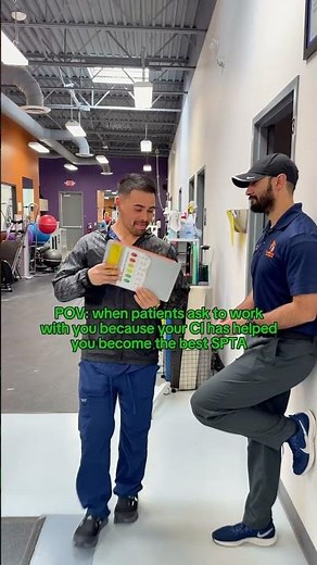 POV: when patients ask to work with you because your CI has helped you become the best SPTA!