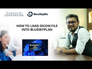 How to load Dicom file into BlueSkyPlan?