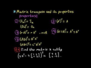 Matrix Transpose and its Properties