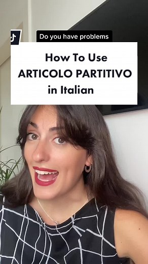 How to Use Articolo Partitivo in Italian