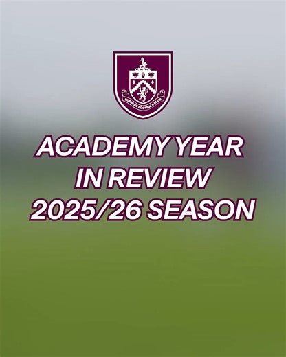 Premier League Cup winners 🏆First team opportunities 📈Goals galore ⚽Academy Manager, Chris Casper reviews the young clarets season as a whole 💜
