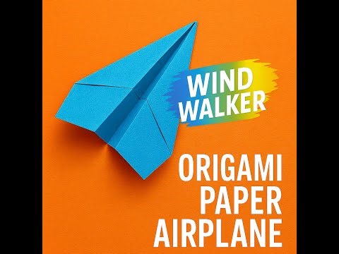 Foldable Planes for Kids - Wind Walker | Easy Paper Plane Tutorial by 8-Year-Old