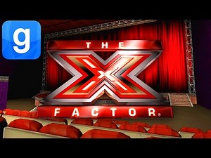 GARRY'S MOD'S GOT TALENT! - Gmod X Factor Talent Show Mod (Garry's Mod)