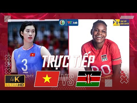 🔴TRỰC TIẾP | VIỆT NAM vs KENYA | GIAO HỮU BÓNG CHUYỀN NỮ QUỐC TẾ 2025