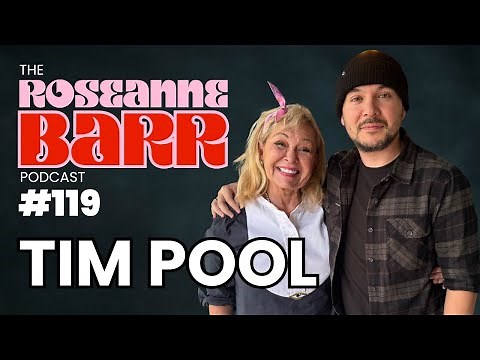 Tim Pool | The Roseanne Barr Podcast #119