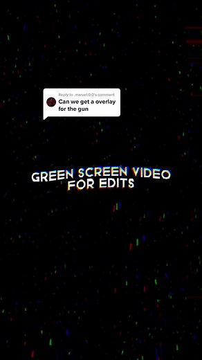 Green Screen Gun Overlay for Marvel Edits
