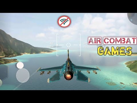 Top 10 Air Combat Games For Android 2022 HD OFFLINE & FREE