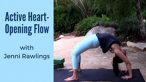 Active Heart-Opening Flow w/Jenni Rawlings Yoga & Movement