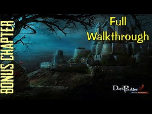 Let's Play - Dark Parables 1 - Curse of Briar Rose - Bonus Chapter Full Walkthrough