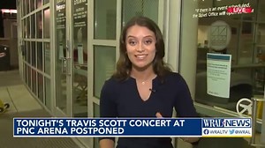 Saturday's Travis Scott concert at PNC Arena postponed