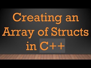 Creating an Array of Structs in C+ +