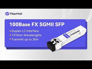 100Base-FX SGMII SFP Transceiver: Gigabit to Fast Ethernet Link | FiberMall