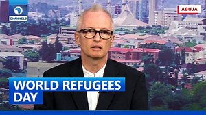 UN Agency Seeks End To Discrimination Of Refugees | Channels Television