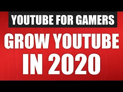 Grow A Gaming Channel On YouTube In 2020