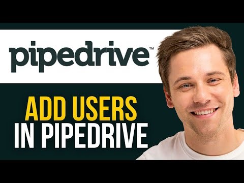 How to Add Users in Pipedrive