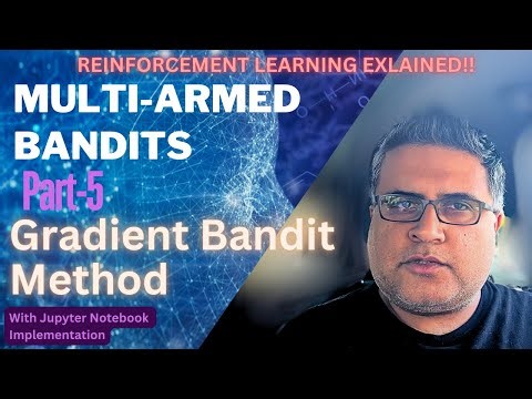 How to implement Gradient Bandit Algorithm | Multi-Armed Bandits Part-5 |AI 😇